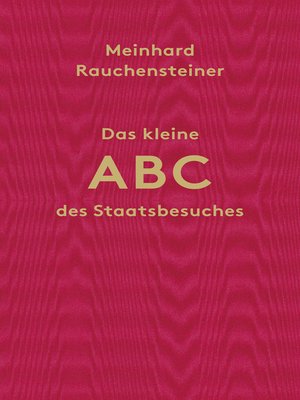 cover image of Das kleine ABC des Staatsbesuches
